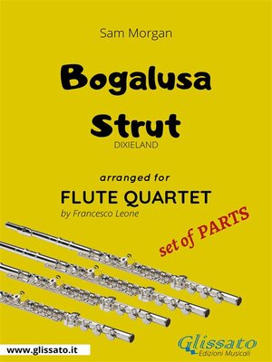 cover image of Bogalusa Strut--Flute Quartet set of PARTS